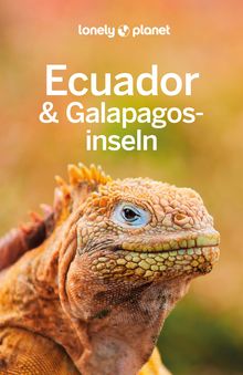 Ecuador & Galápagosinseln, Lonely Planet Reiseführer