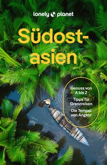 Südostasien, Lonely Planet: Lonely Planet Reiseführer
