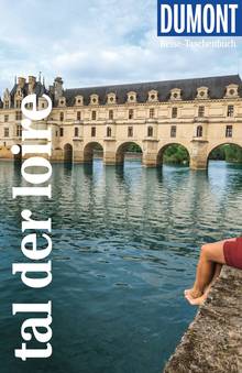 Tal der Loire (eBook), MAIRDUMONT: DuMont Reise-Taschenbuch