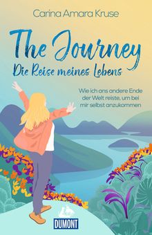 The Journey. Die Reise meines Lebens (eBook), MAIRDUMONT: DuMont Welt - Menschen - Reisen