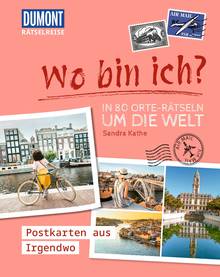 Rätselreise: Wo bin ich? - In 80 Orte-Rätseln um die Welt, MAIRDUMONT: DuMont Geschenkbuch