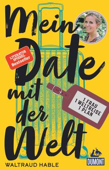 Mein Date mit der Welt (eBook), MAIRDUMONT: DuMont Welt - Menschen - Reisen