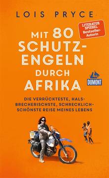 Mit 80 Schutzengeln durch Afrika, MAIRDUMONT: DuMont Welt - Menschen - Reisen