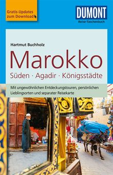 Marokko, Der Süden mit Agadir & den Königsstädten, MAIRDUMONT: DuMont Reise-Taschenbuch