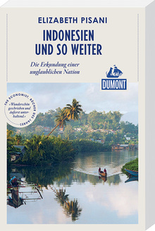 Indonesien und so weiter (eBook), MAIRDUMONT: DuMont Reiseabenteuer