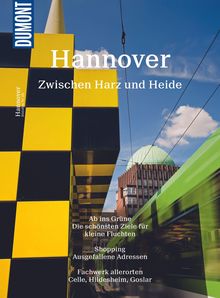 Hannover zwischen Harz und Heide, MAIRDUMONT: DuMont Bildatlas