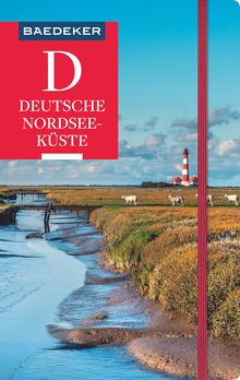 Deutsche Nordseeküste (eBook), Baedeker: Baedeker Reiseführer
