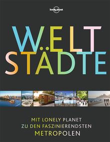 Weltstädte, Lonely Planet: Lonely Planet Bildband