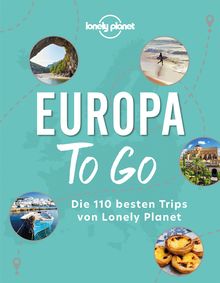 Europa to go, Lonely Planet: Lonely Planet Bildband
