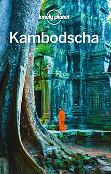 Lonely Planet Kambodscha (eBook), Lonely Planet: Lonely Planet Bildband