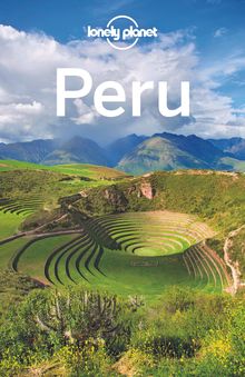 Peru (eBook), Lonely Planet: Lonely Planet Reiseführer
