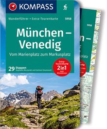 München, Venedig, Vom Marienplatz zum Markusplatz, 29 Etappen mit Extra-Tourenkarte, MAIRDUMONT: KOMPASS Wanderführer
