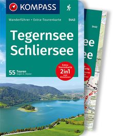 Tegernsee, Schliersee, 55 Touren, MAIRDUMONT: KOMPASS Wanderführer