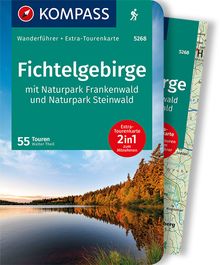 Fichtelgebirge mit Naturpark Frankenwald und Naturpark Steinwald, 55Touren, MAIRDUMONT: KOMPASS Wanderführer