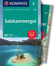 Salzkammergut, 60 Touren mit Extra-Tourenkarte, MAIRDUMONT: KOMPASS Wanderführer