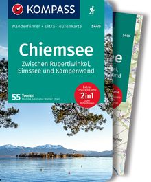 Chiemsee, Zwischen Rupertiwinkel, Simssee und Kampenwand, 55 Touren mit Extra-Tourenkarte, MAIRDUMONT: KOMPASS Wanderführer