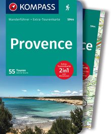 Provence, 55 Touren mit Extra-Tourenkarte, MAIRDUMONT: KOMPASS Wanderführer