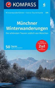 Münchner Winterwanderungen, 50 Touren mit Extra-Tourenkarte, KOMPASS Wanderführer