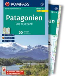 Patagonien und Feuerland, 55 Touren mit Extra-Tourenkarte, MAIRDUMONT: KOMPASS Wanderführer