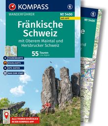 Fränkische Schweiz mit Oberem Maintal und Hersbrucker Schweiz, 55 Touren mit Extra-Tourenkarte, MAIRDUMONT: KOMPASS Wanderführer