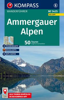 Ammergauer Alpen, 50 Touren mit Extra-Tourenkarte, MAIRDUMONT: KOMPASS Wanderführer