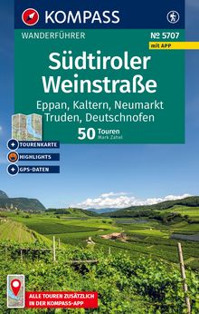 Südtiroler Weinstraße, 50 Touren mit Extra-Tourenkarte, MAIRDUMONT: KOMPASS Wanderführer