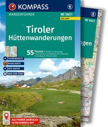 Tiroler Hüttenwanderungen, 55 Touren mit Extra-Tourenkarte, KOMPASS Wanderführer