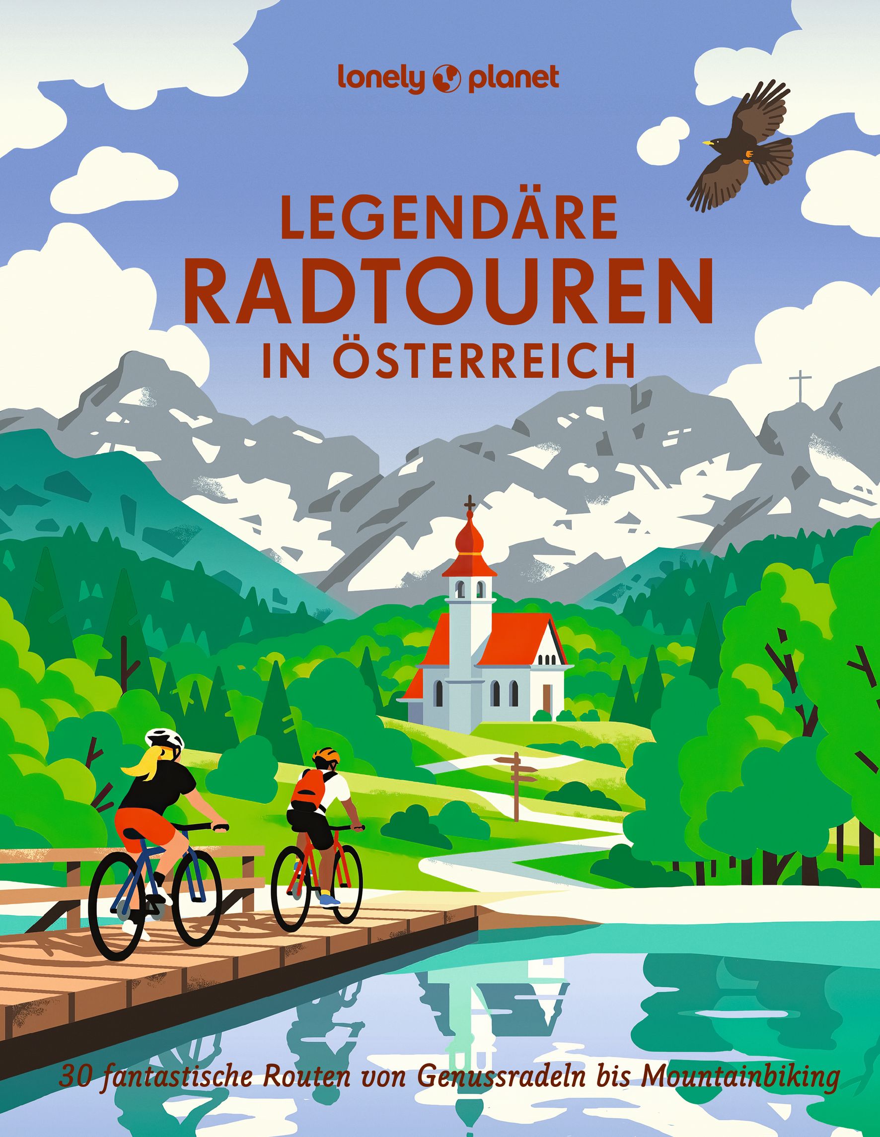 Lonely Planet Legendäre Radtouren in Österreich