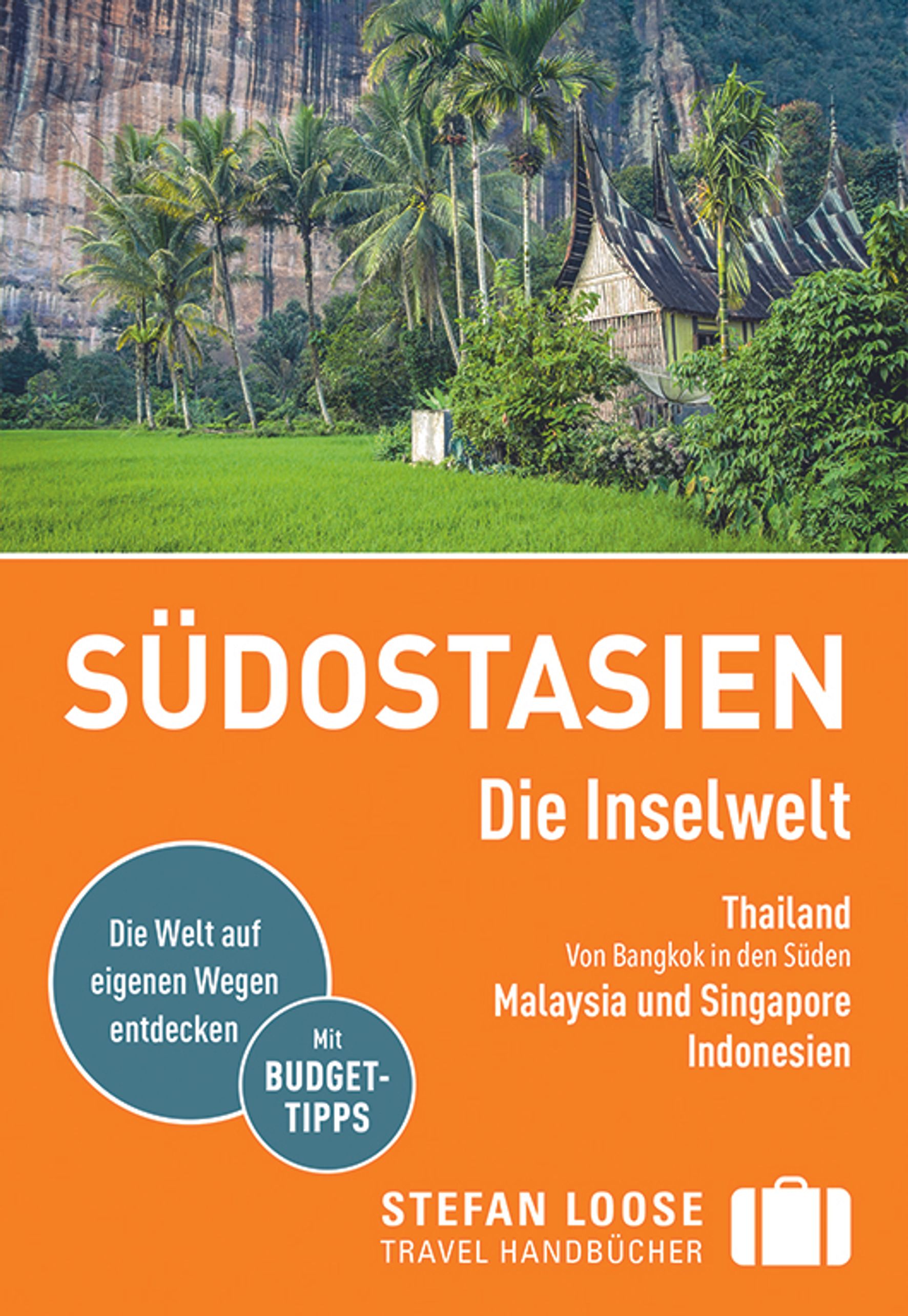 Stefan Loose Südostasien, Die Inselwelt. (eBook)