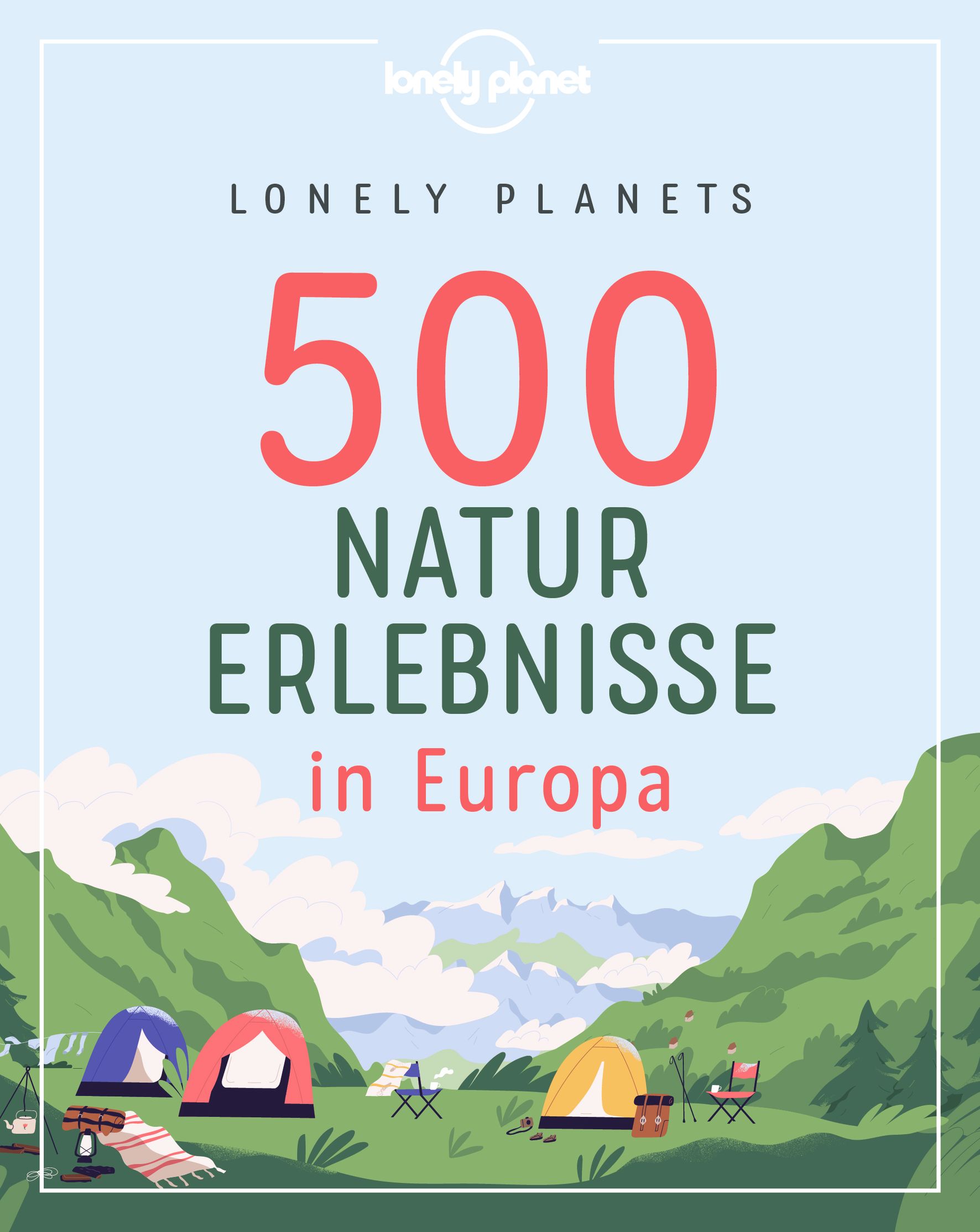 MAIRDUMONT 500 Naturerlebnisse in Europa